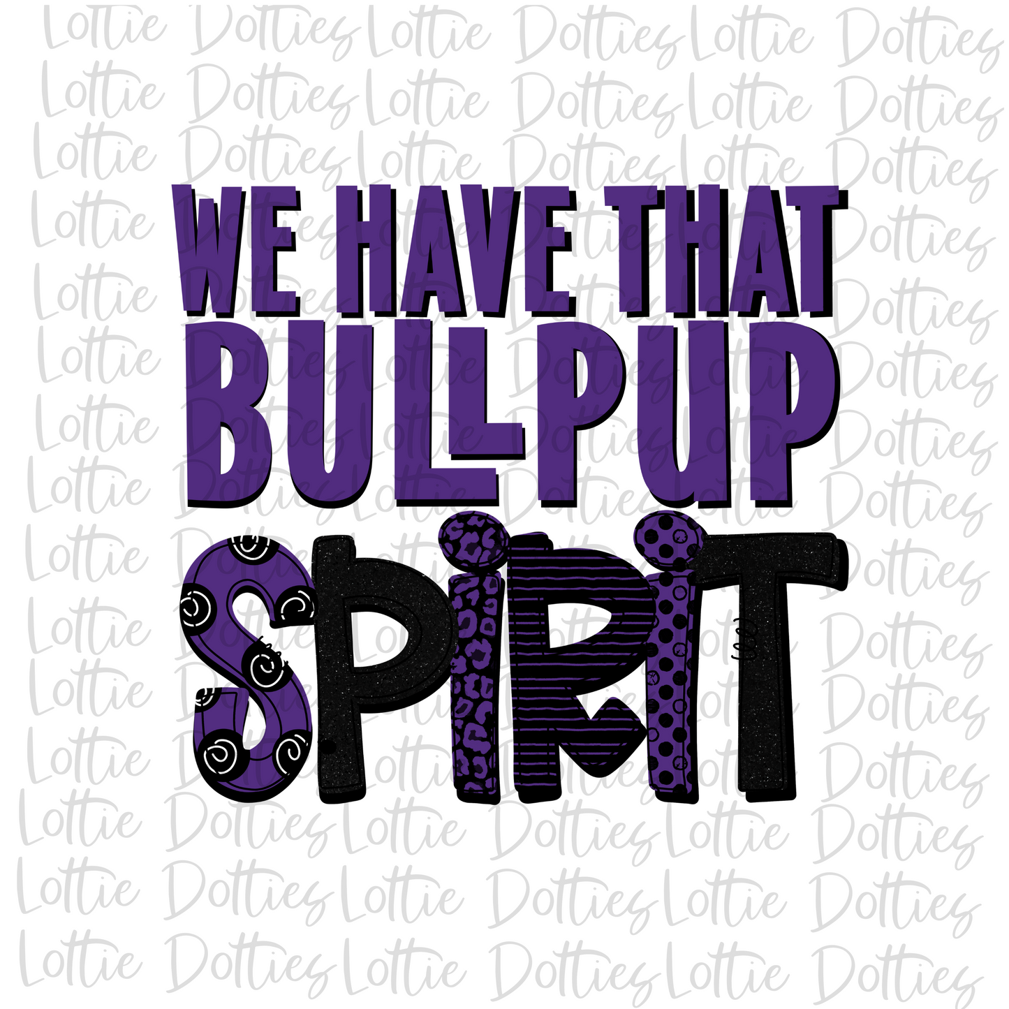 Bullpups Spirit - PNG - Bullpups sublimation design - Digital Download
