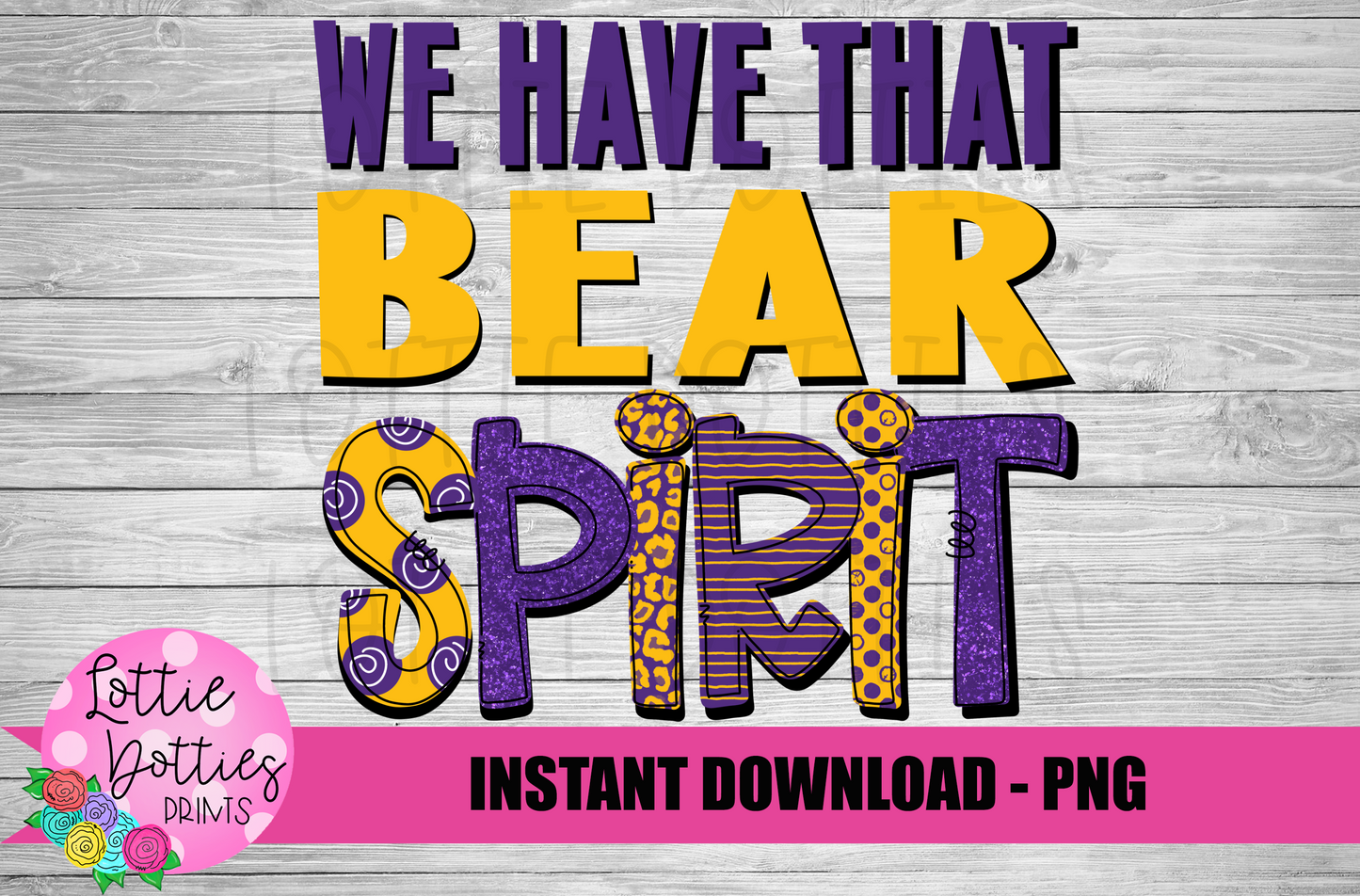 We Have That Bear Spirit PNG - Bears sublimation design - Digital Download