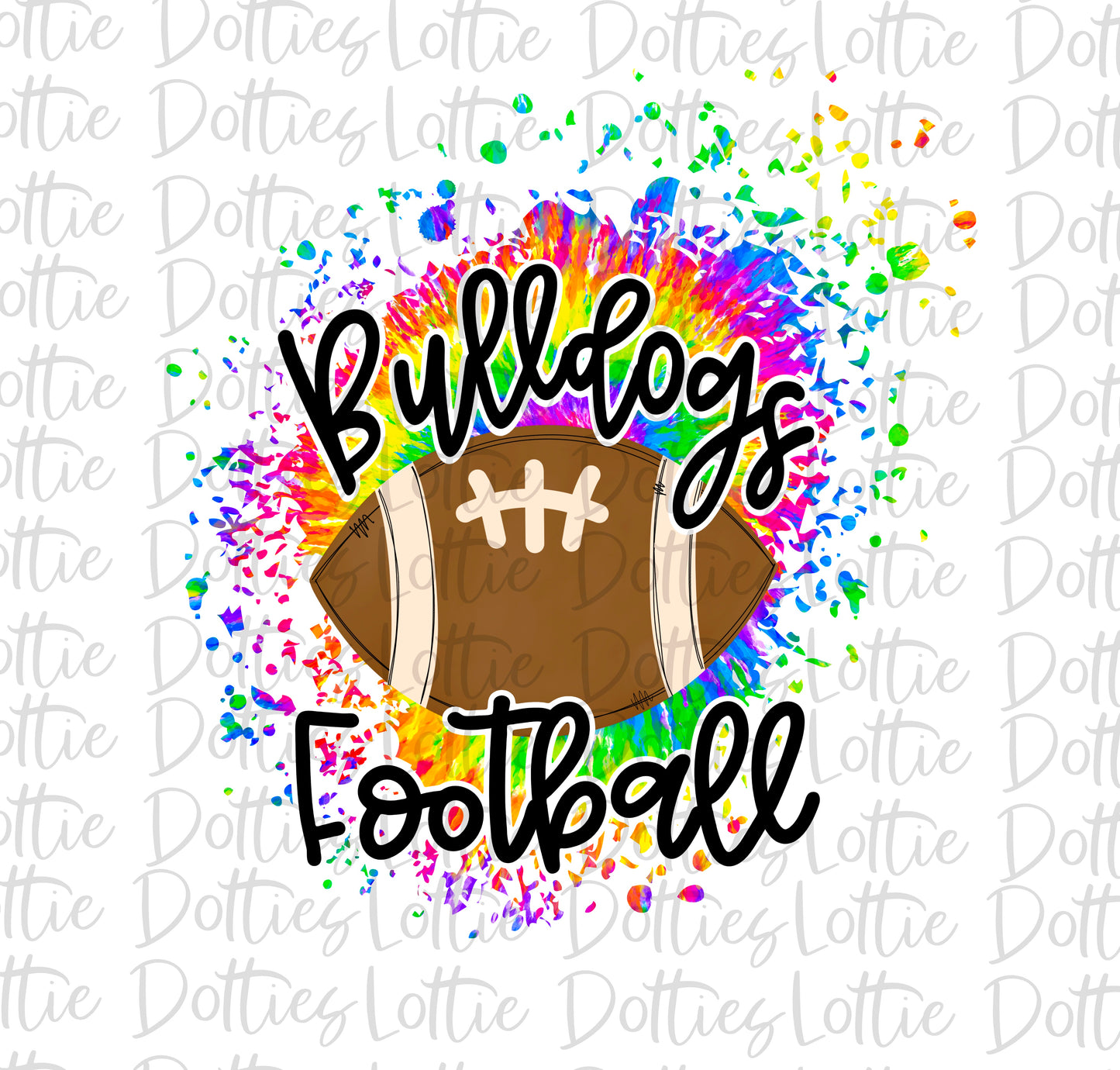 Tie Dye Bulldogs Football - PNG - Football - Sublimation - Digital Download