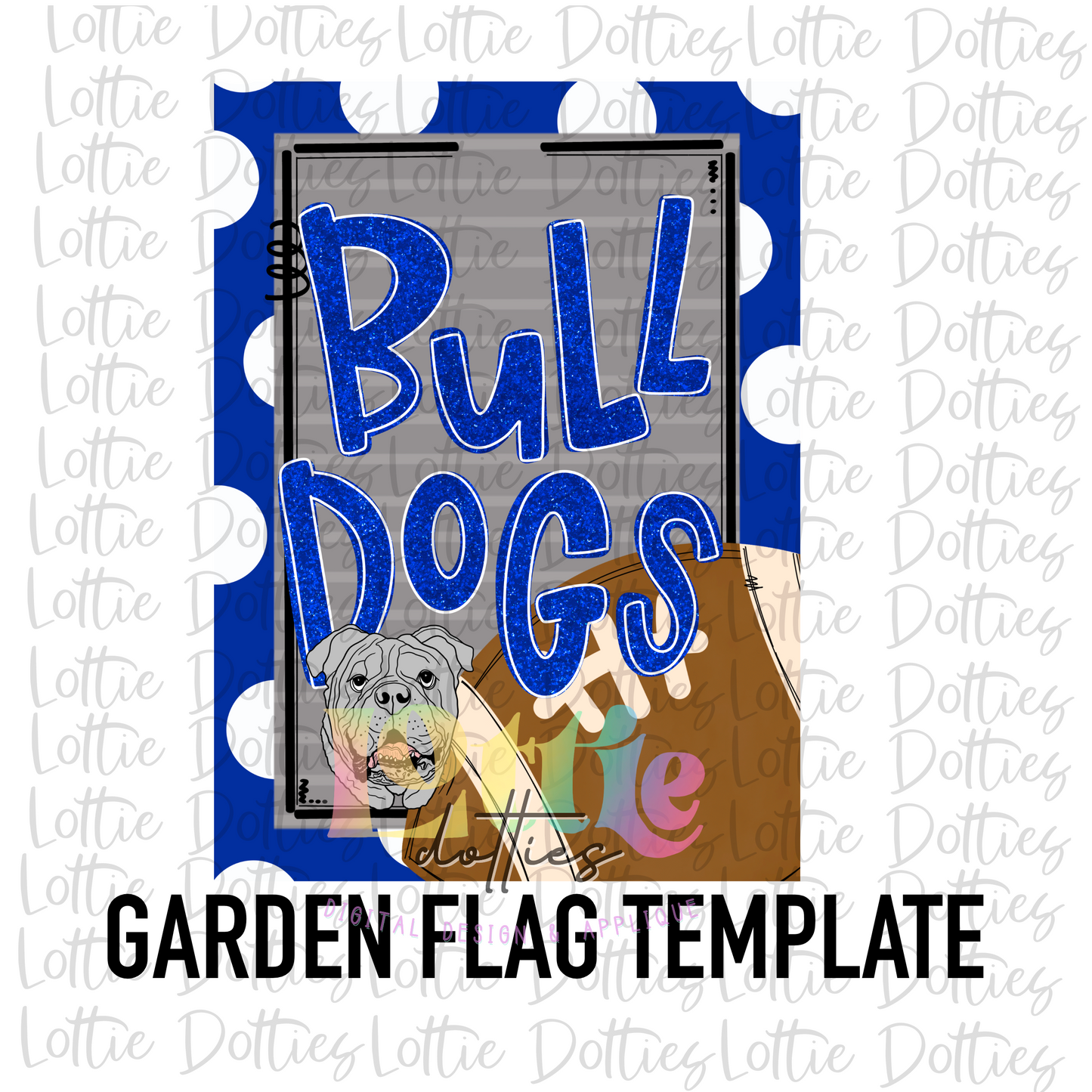 Bulldogs Flag PNG - Bulldogs Football Sublimation - Digital Download - Royal