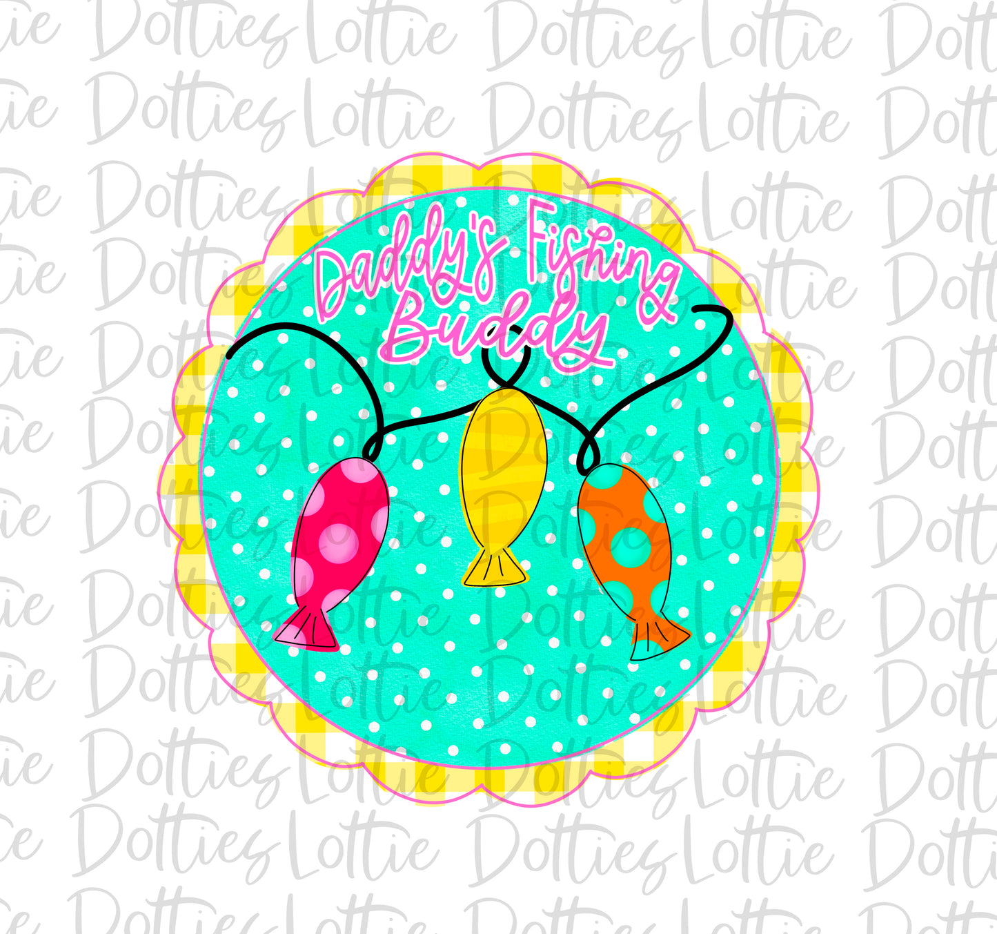 Daddy's Fishing Buddy PNG - Digital Download - Girl Fishing Clipart - Instant Download - Fishing Buddy