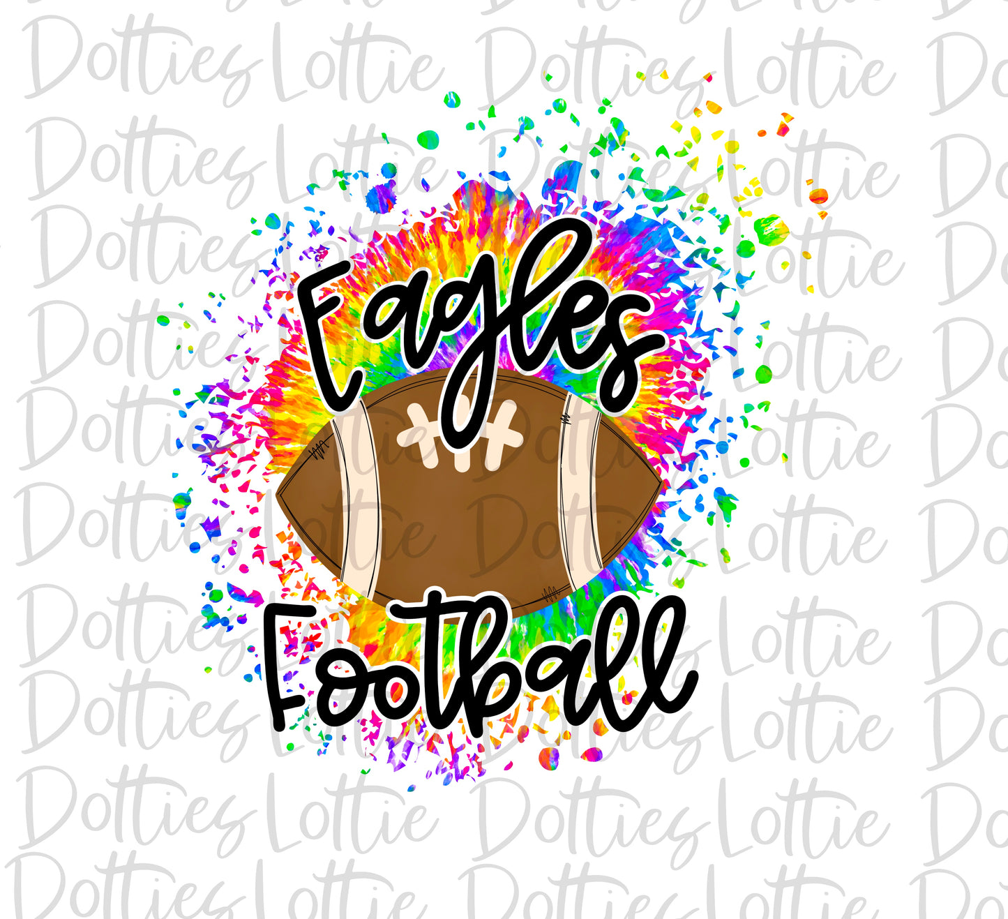 Tie Dye Eagles Football - PNG - Football - Sublimation - Digital Download