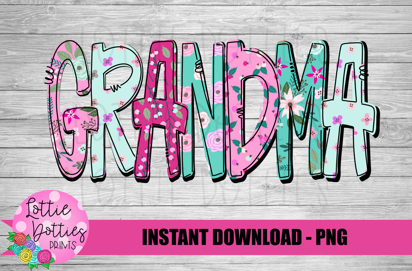 Grandma Png - Mother’s Day sublimation design - digital download