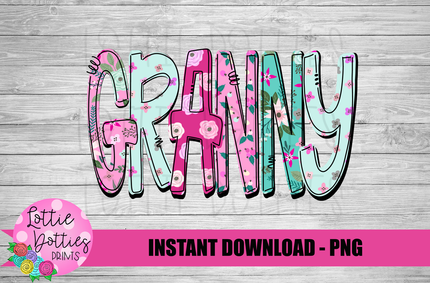Granny Png - Mother’s Day sublimation Png - Digital Download