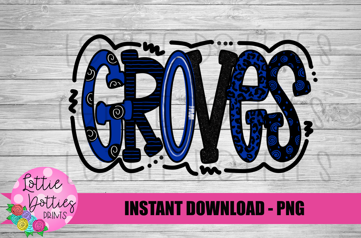 Groves - PNG - Groves - Sublimation - Digital Download