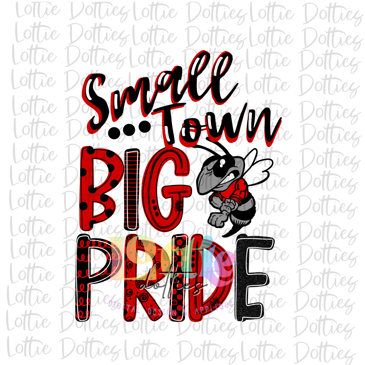Small Town Big Pride Hornets - PNG - Hornets Sublimation - Digital Download - Red and Black