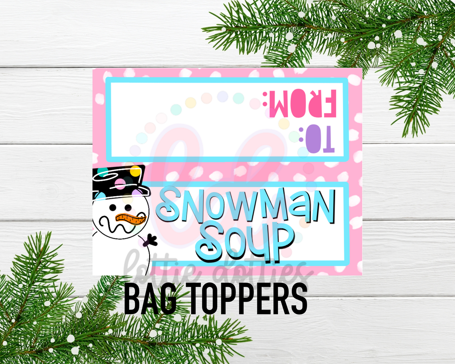 Snowman Soup Toppers PNG - Bag Toppers - Sublimation - Digital Download