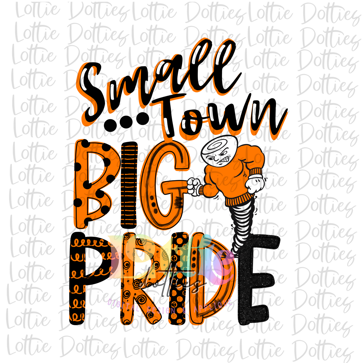 Small Town Big Pride Cyclones - PNG - Cyclones Sublimation - Digital Download - Orange and Black