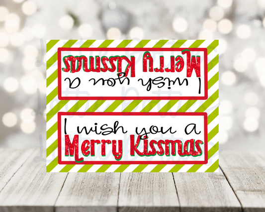 Merry Kissmas  PNG - Merry Kissmas Bag Topper - Sublimation - Digital Download