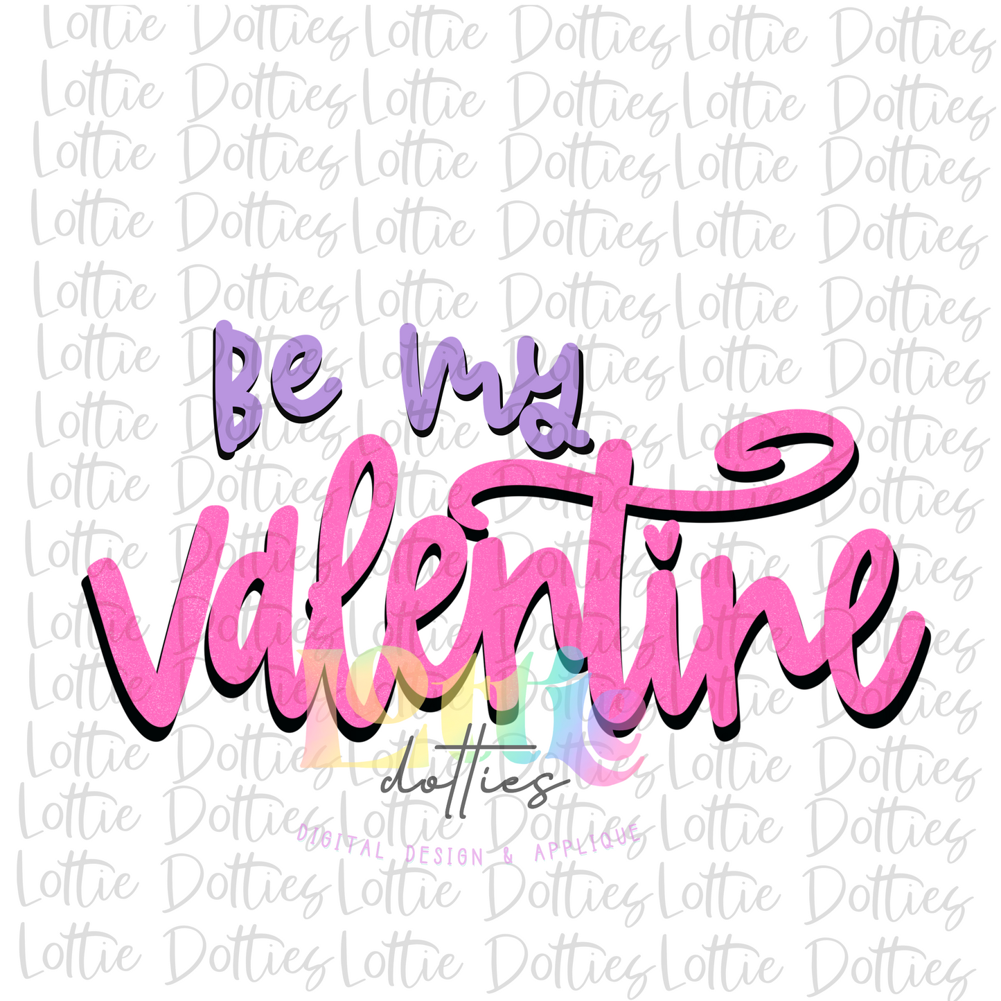 Be My Valentine - Valentines Day Png - Valentine’s Day Sublimation Design - Hearts - Digital Download
