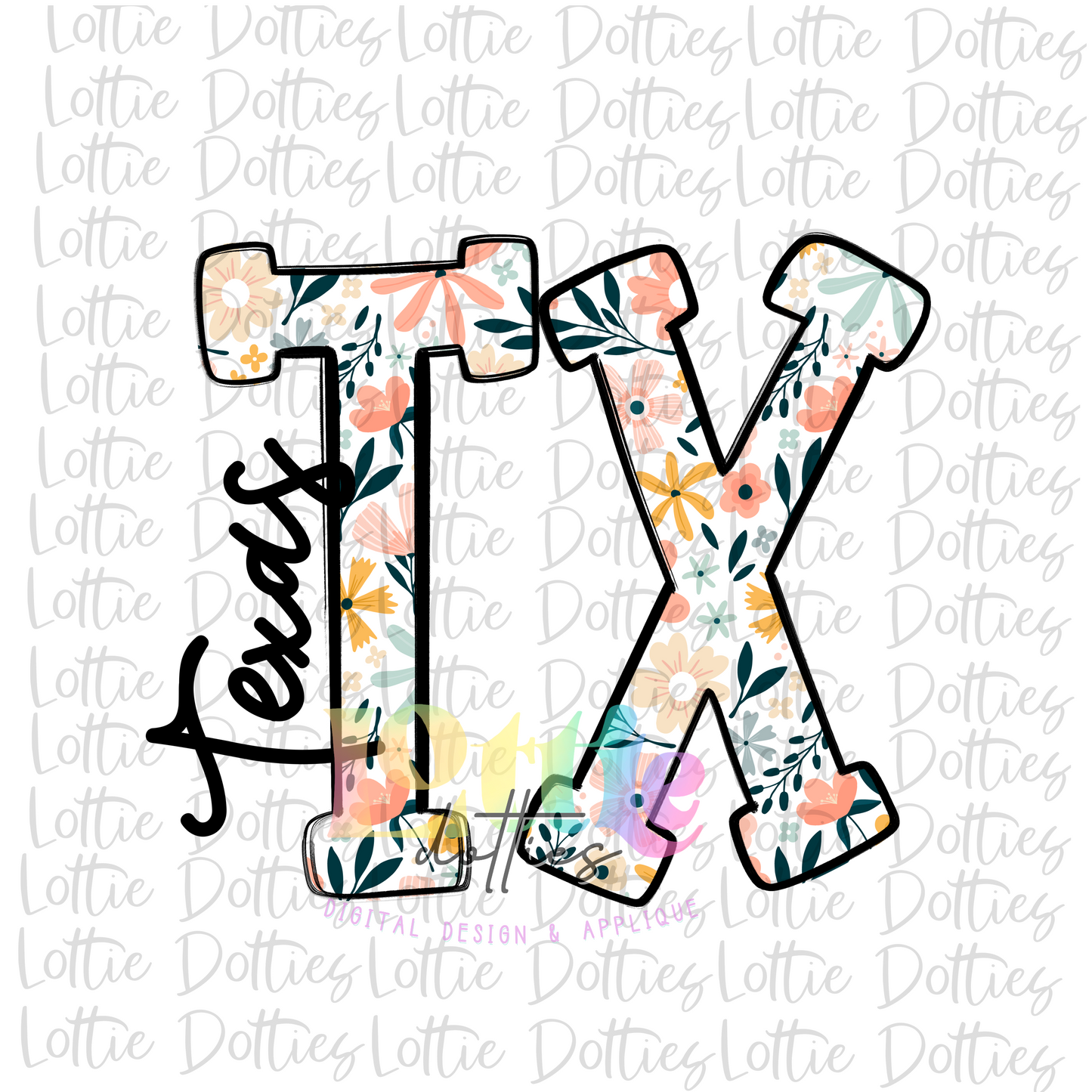 TX - PNG - Texas - Sublimation - Digital Download - Floral