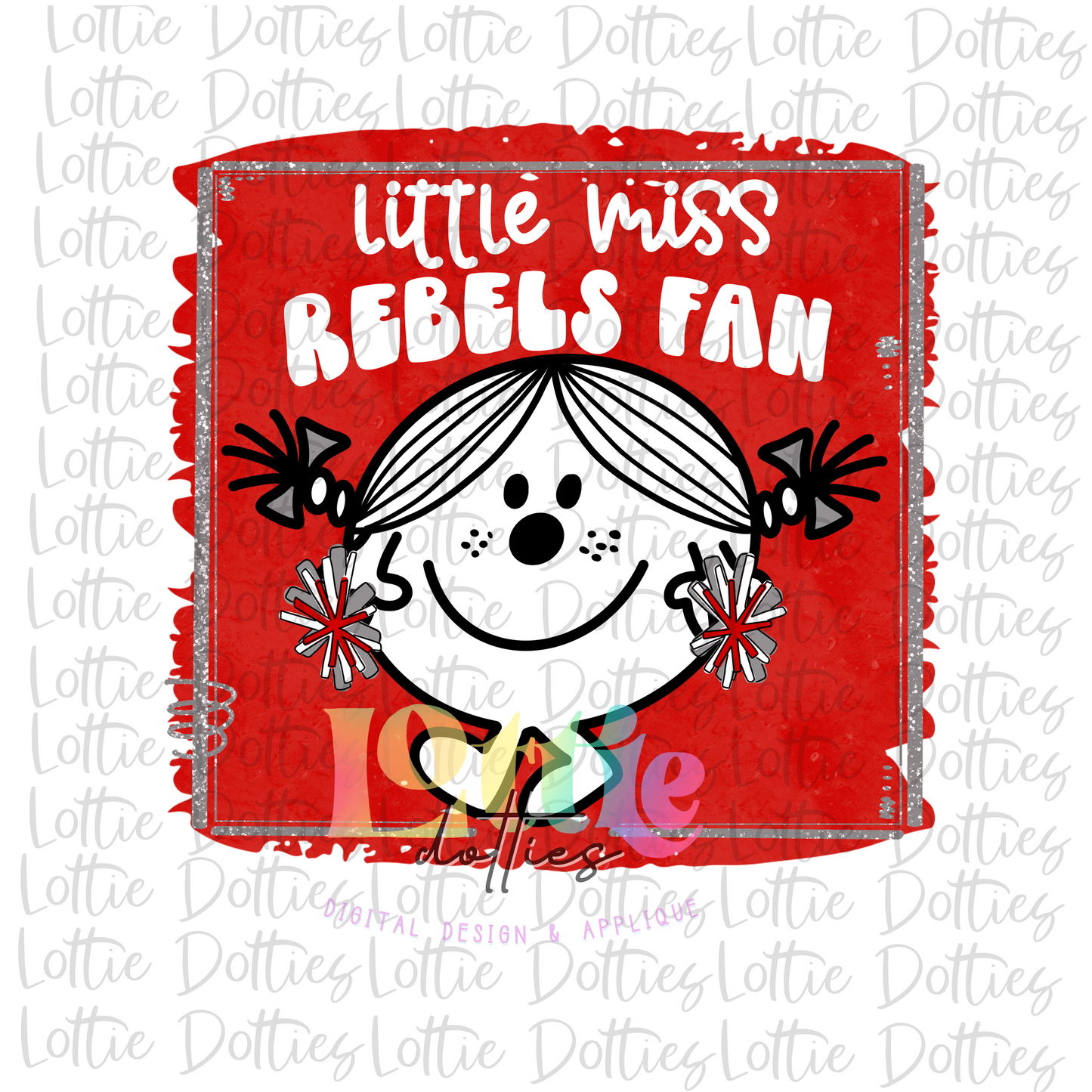 Little Miss Rebels - PNG - Rebels Sublimation - Digital Download