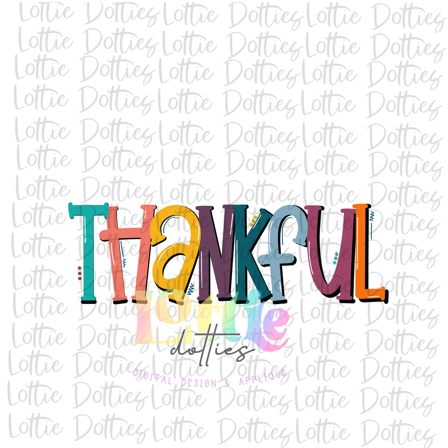 Thankful Png - Thanksgiving Sublimation Design- Digital Download