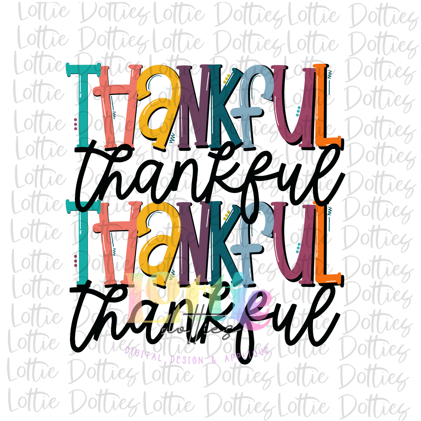 Thankful Thankful Thankful Stack Png - Thanksgiving Sublimation Design- Digital Download