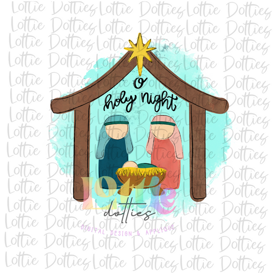 O Holy Night PNG - Nativity Oh Holy Night Sublimation - Digital Download