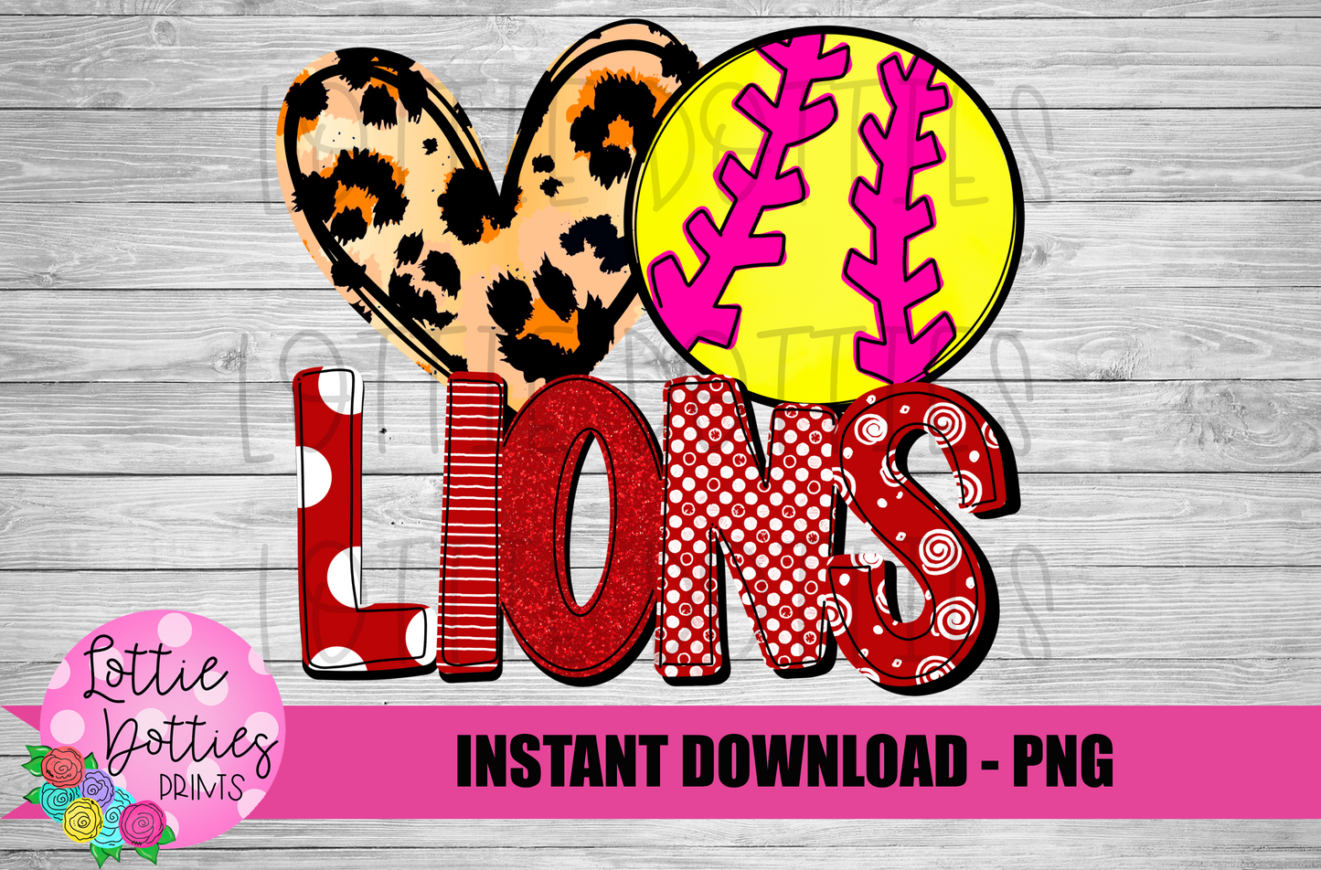 Love Lions Softball PNG - Lions - sublimation design - Digital Download
