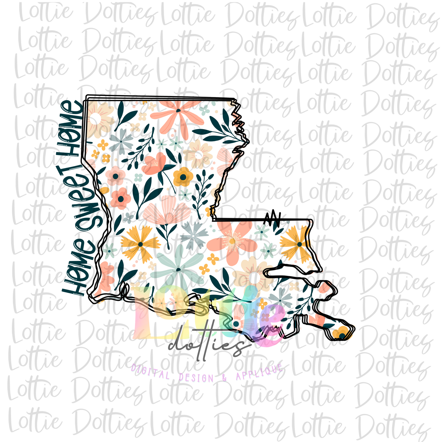 Louisiana Png -Louisiana Home Sweet Home Sublimation design - Digital Download - Floral