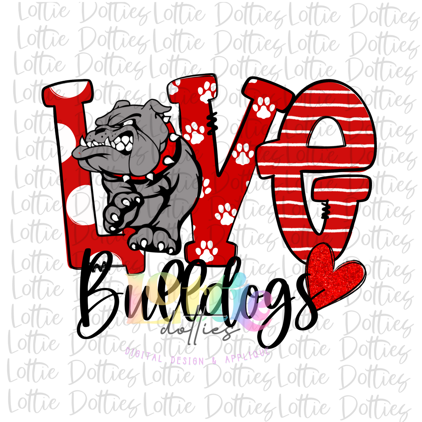 Love Bulldogs PNG - Bulldogs Sublimation - Digital Download - Red