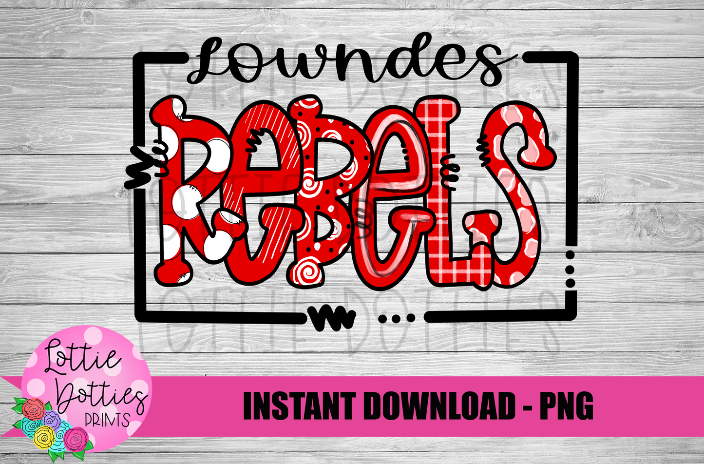 Lowndes Rebels PNG - Instant Download - Digital Download - Rebels Sublimation Design