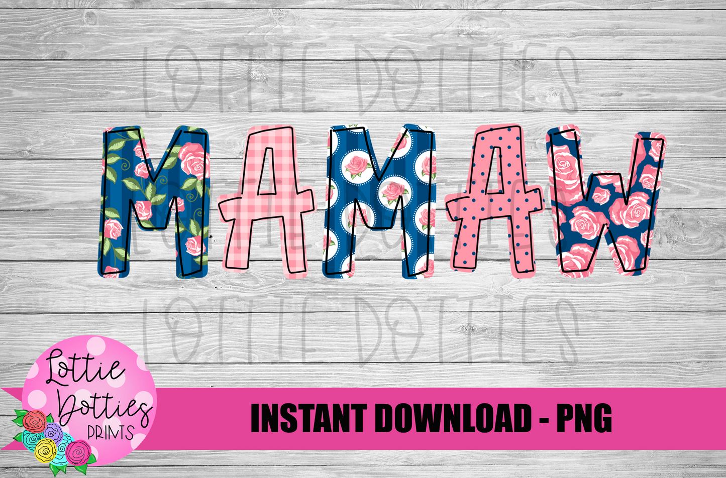Mamaw Png - Sublimation File - Instant Download - Digital Download - Floral Print