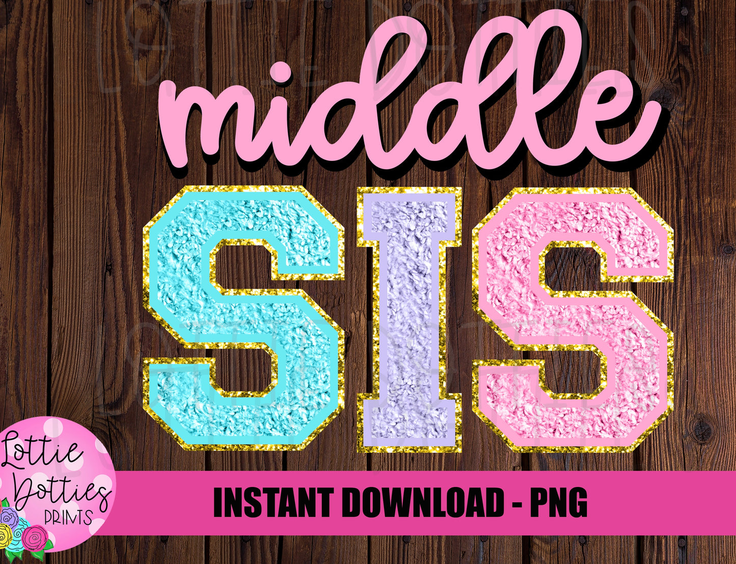 Middle Sis PNG - Middle Sis Sublimation - Hospital Shirts