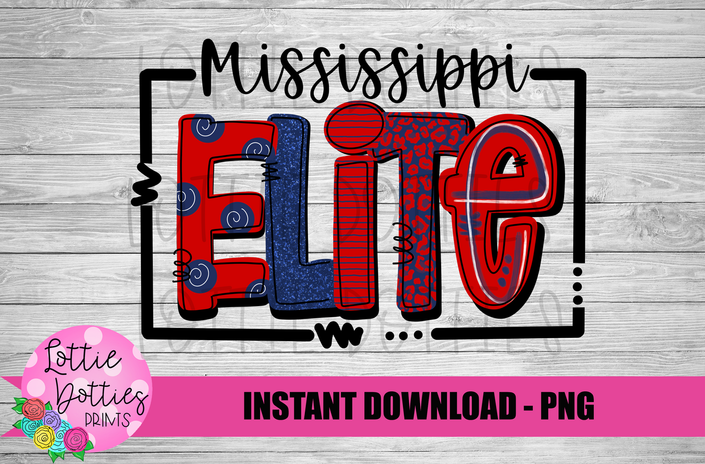 Mississippi Elites PNG - Elites - sublimation design - Digital Download