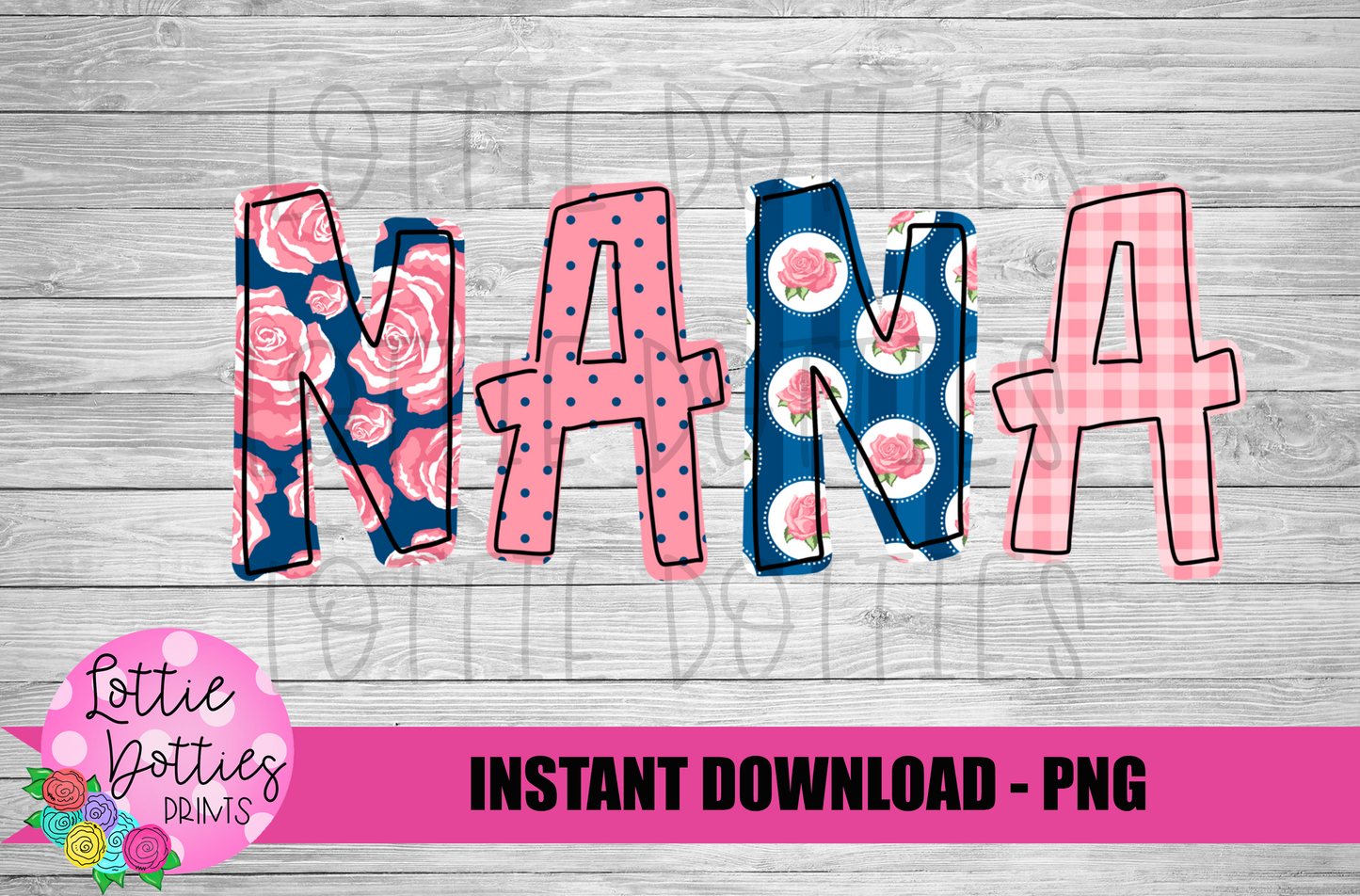 Nana Png - Sublimation File - Instant Download - Digital Download - Floral Print