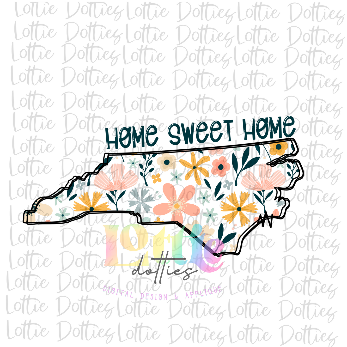 North Carolina PNG - North Carolina Home Sweet Home Sublimation - Digital Download