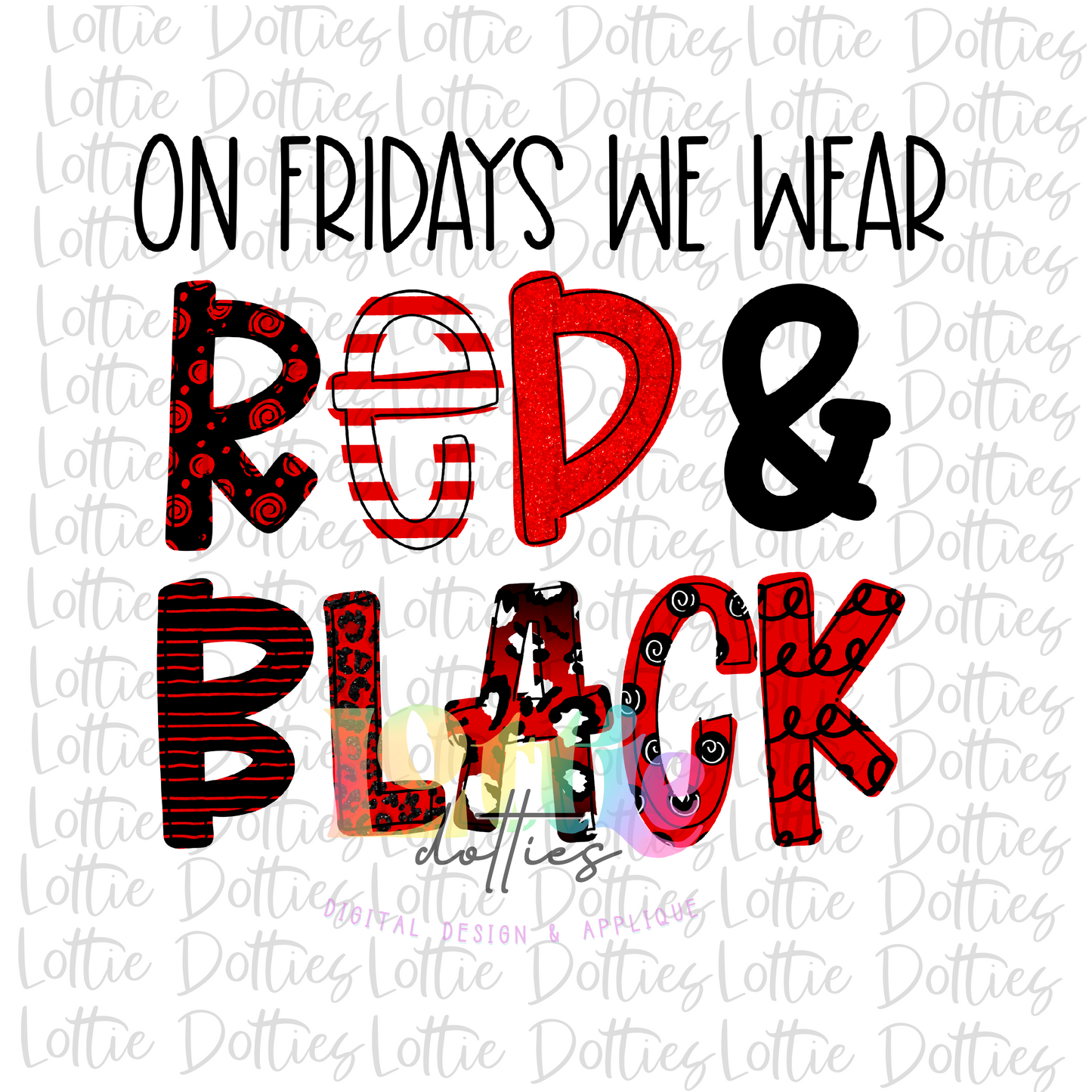 On Fridays We Wear Red and Black PNG - Red and Black Sublimation - Digital Download