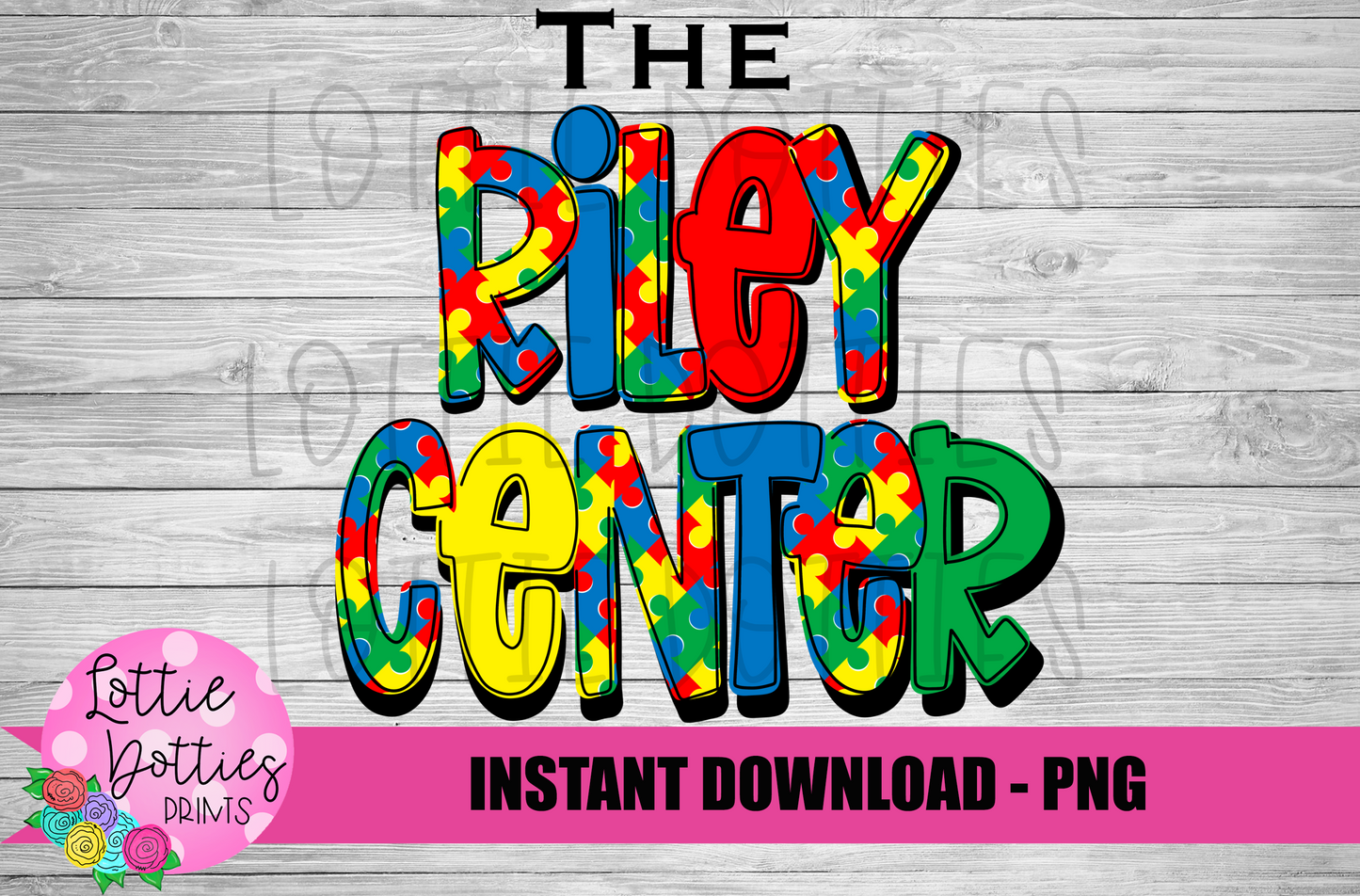 The Riley Center - PNG - Riley Center - Sublimation - Digital Download