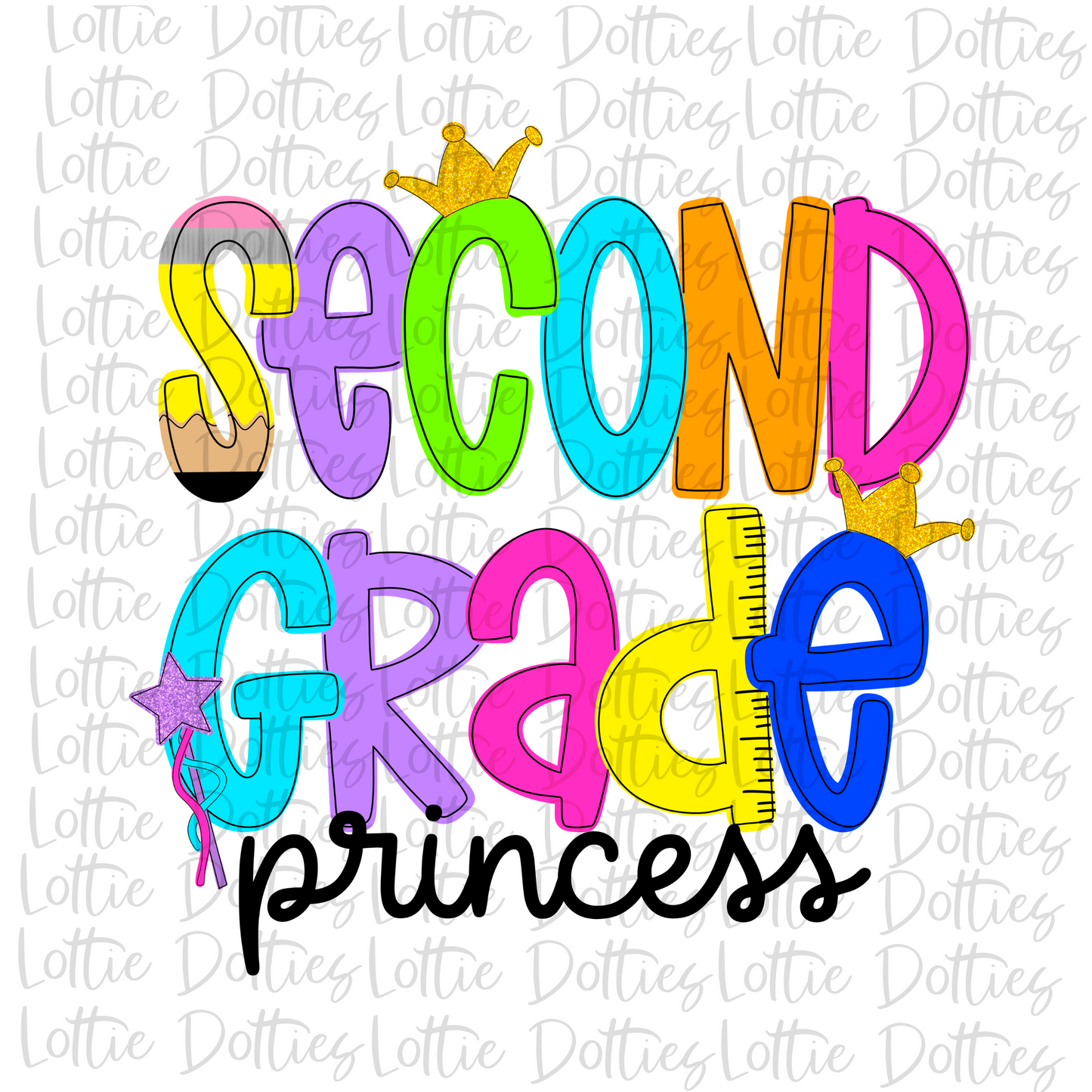 Second Grade Princess - Png - School Sublimation - Back To School Design