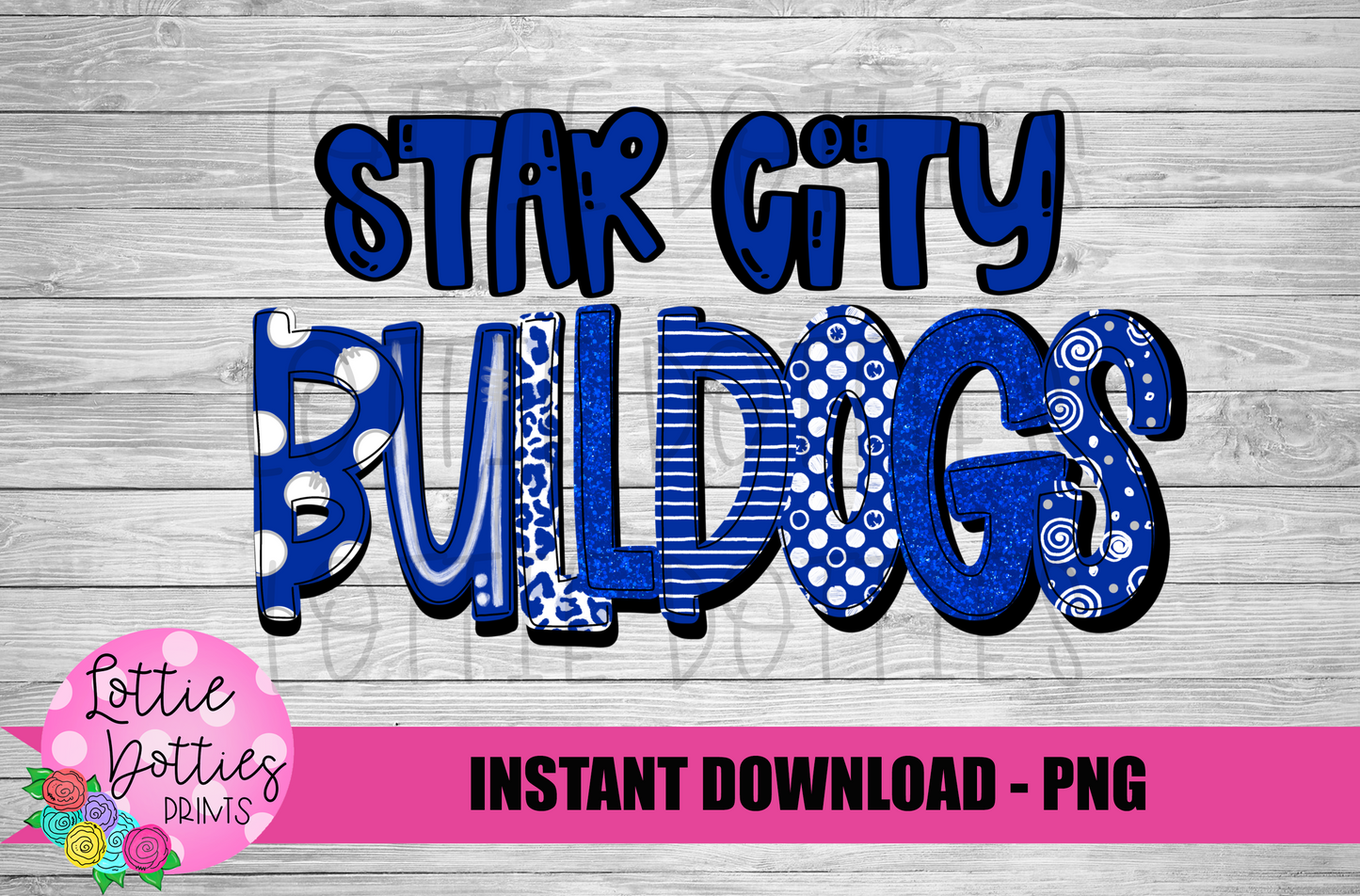 Star City Bulldogs - PNG - Bulldogs - sublimation design - Digital Download
