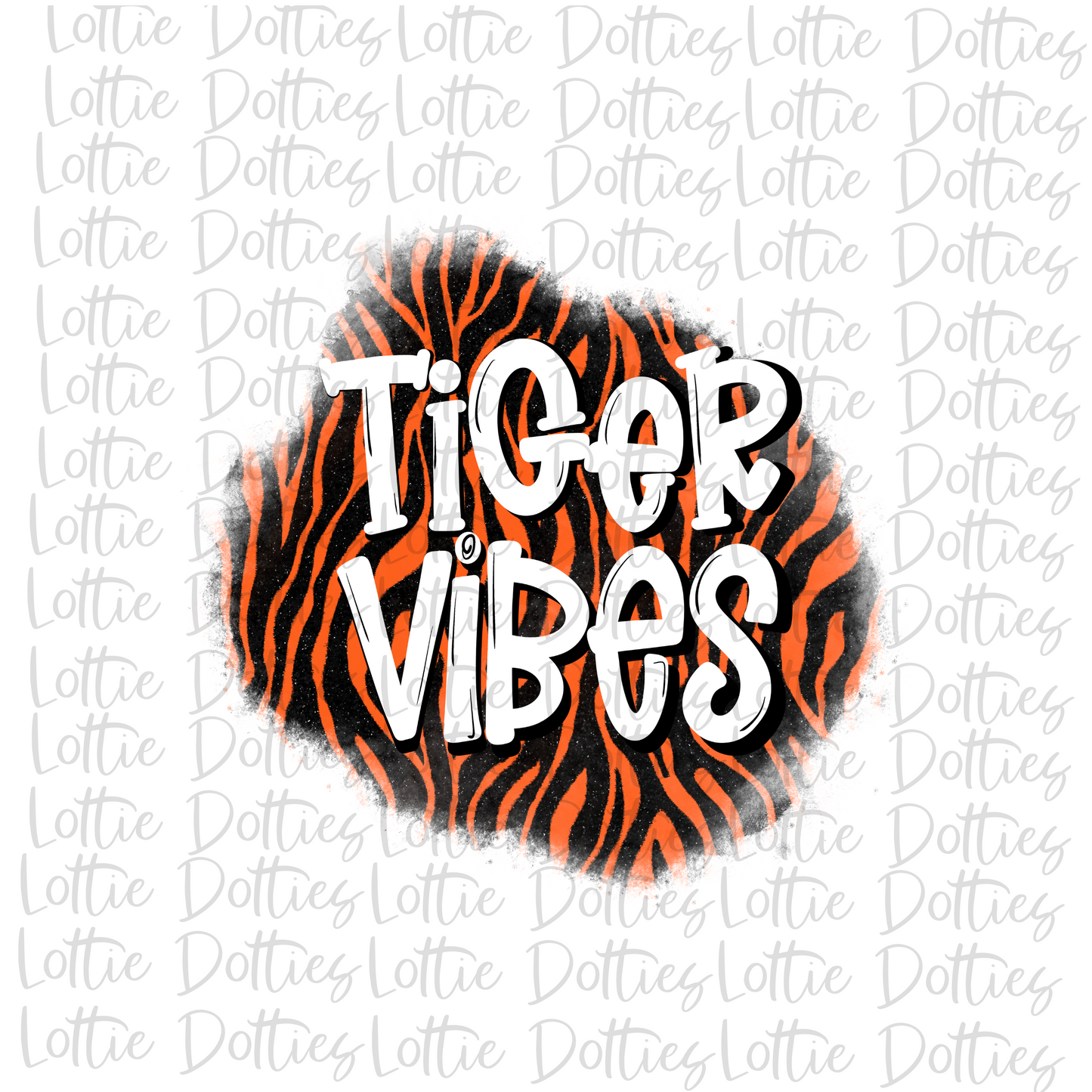 Tiger Vibes PNG - Tigers Sublimation Design - Digital Download