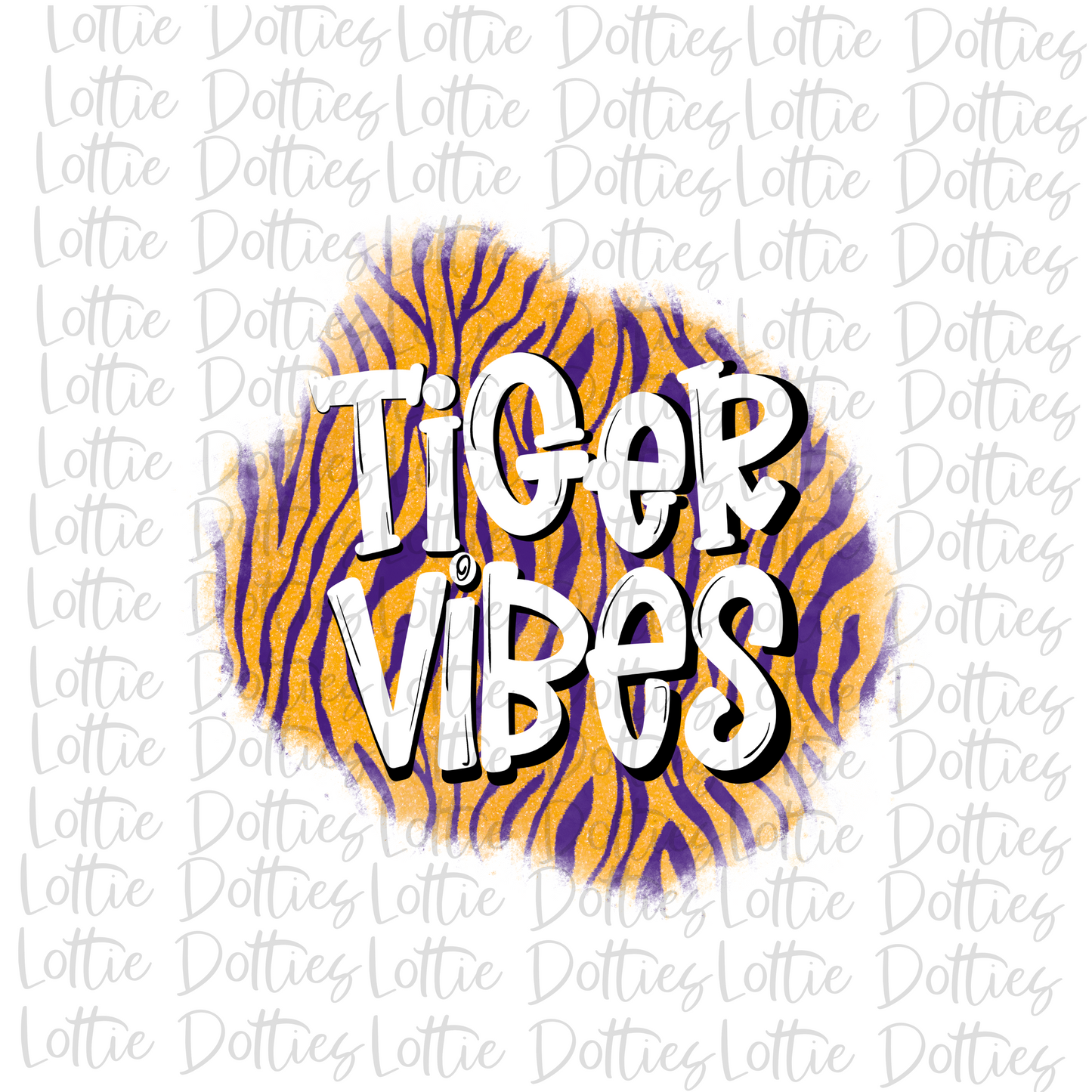 Tiger Vibes PNG - Tigers Sublimation Design - Digital Download