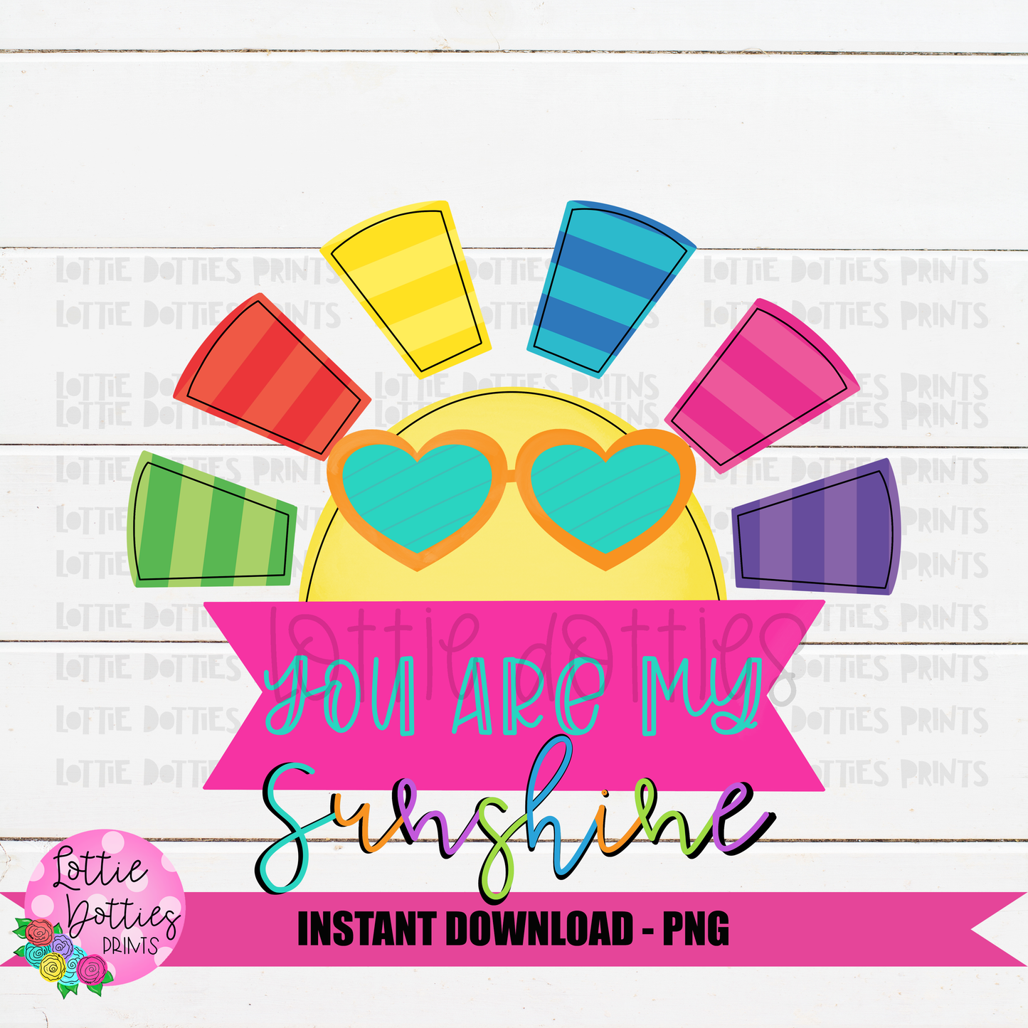 You are my Sunshine Png - Summer Sublimation File - Instant download - Digital Download