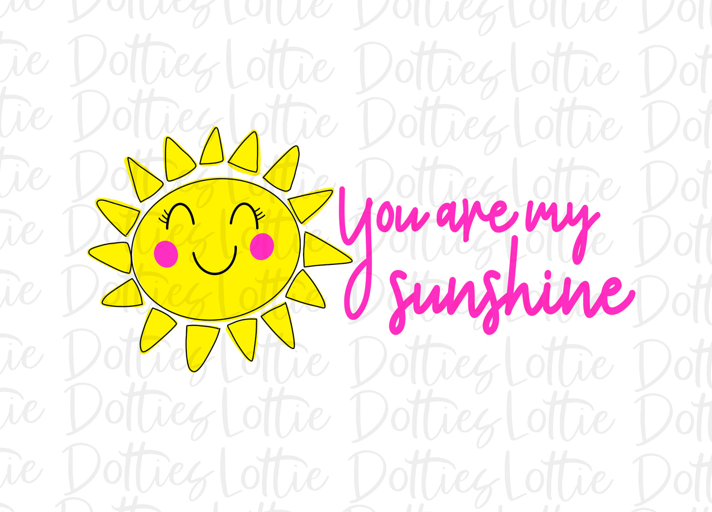 You are my Sunshine Png - Summer Sublimation File - Instant download - Digital Download