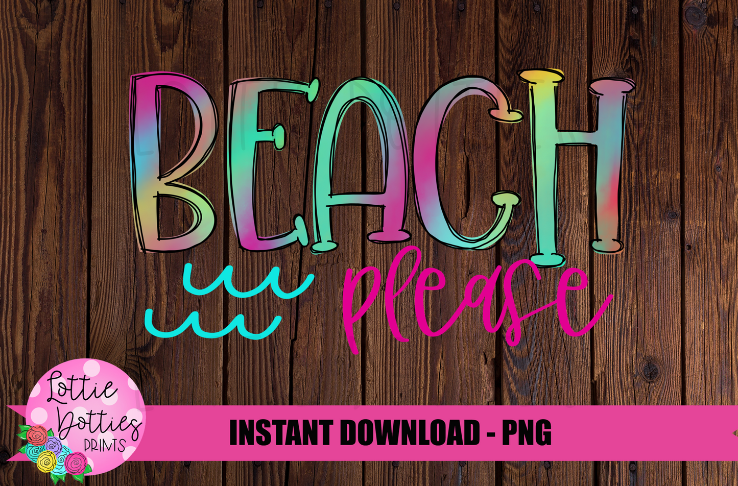 Beach Please Png - Beach Sublimation Design - Beach Png - Digital Download