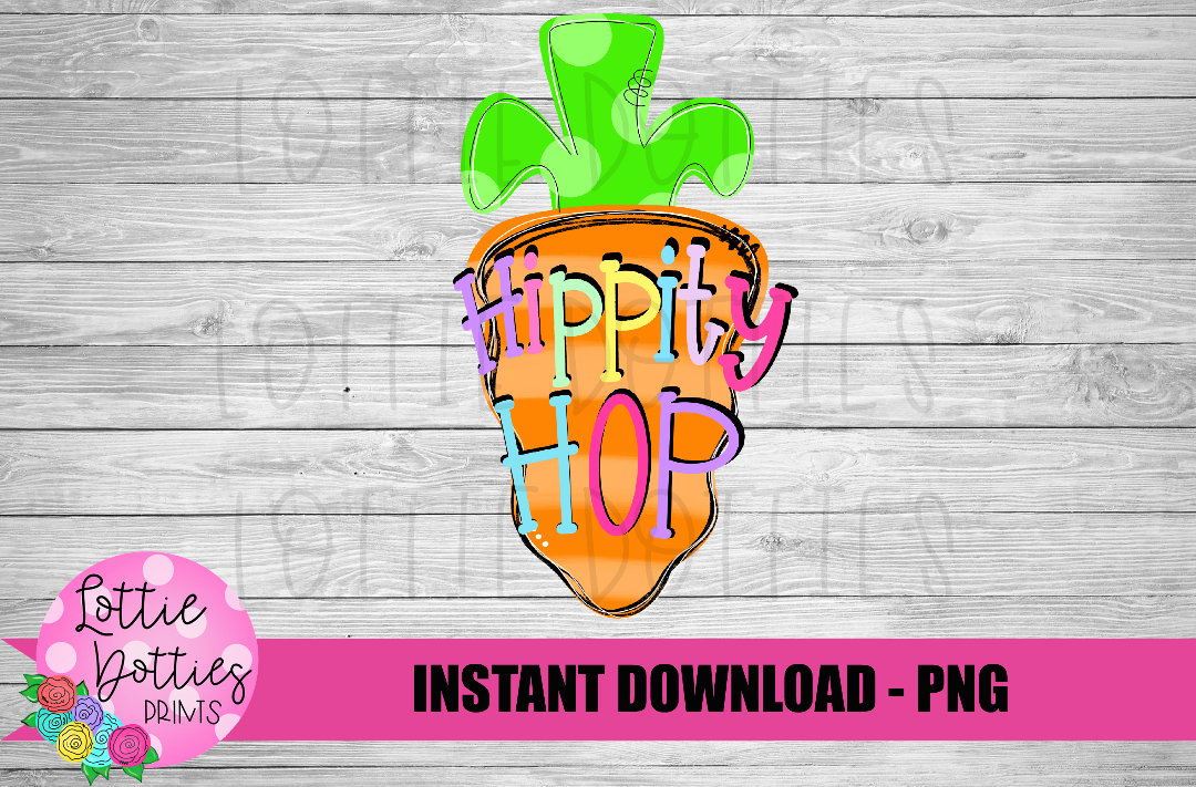 Carrot Hippity Hop PNG - Easter Sublimation - Digital Download