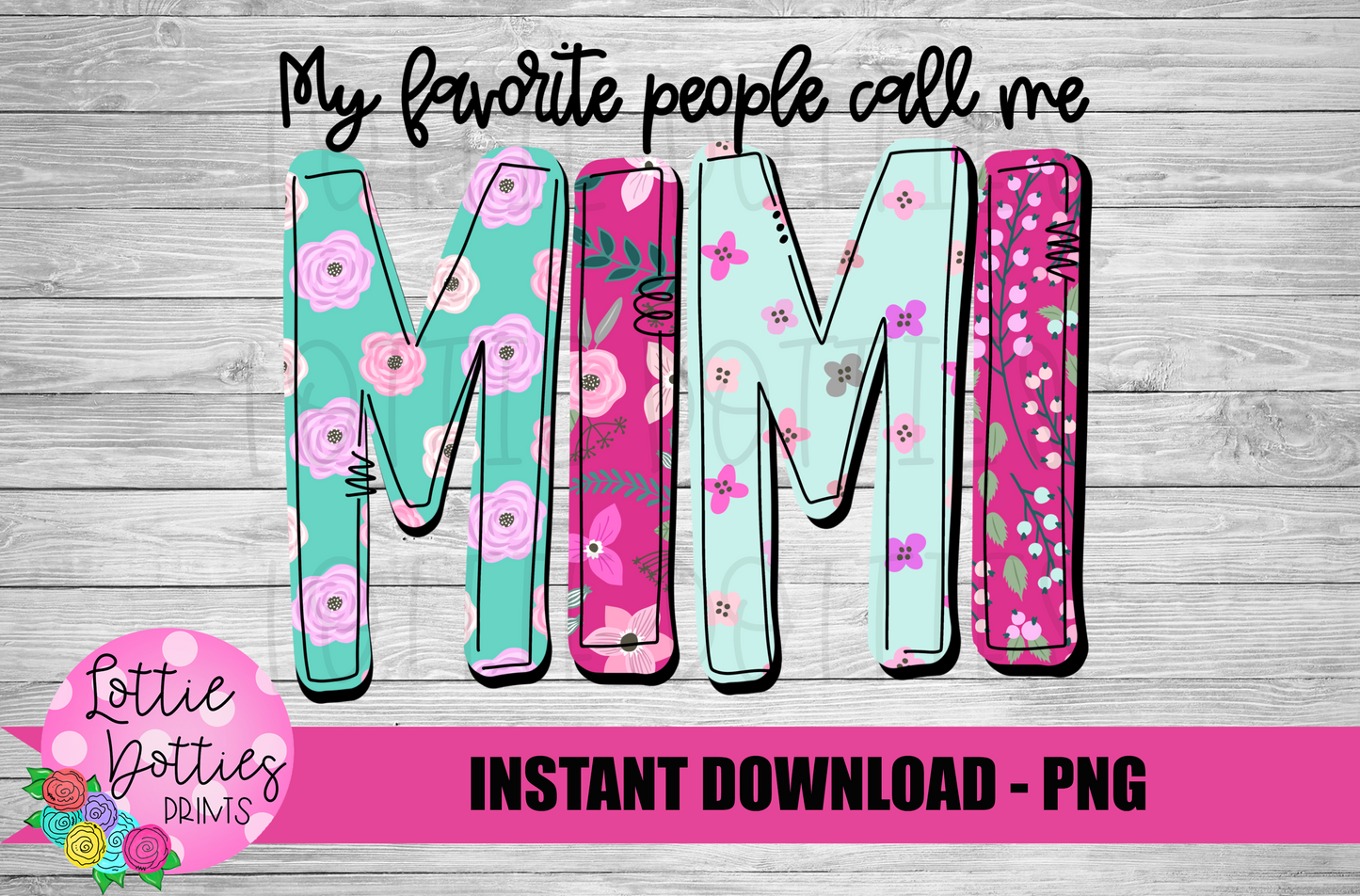 Mimi Png - Sublimation File - Instant Download - Digital Download - Mother's Day Design