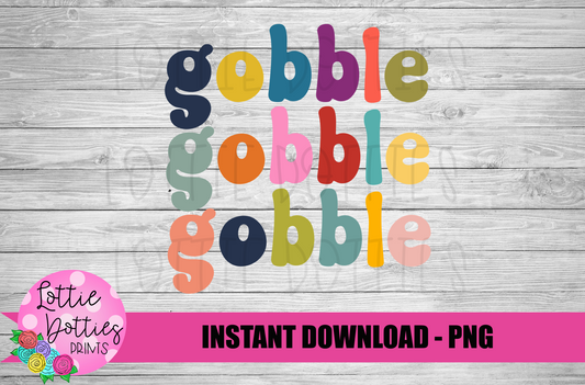 Gobble gobble Png - Thanksgiving Sublimation Design- Digital Download