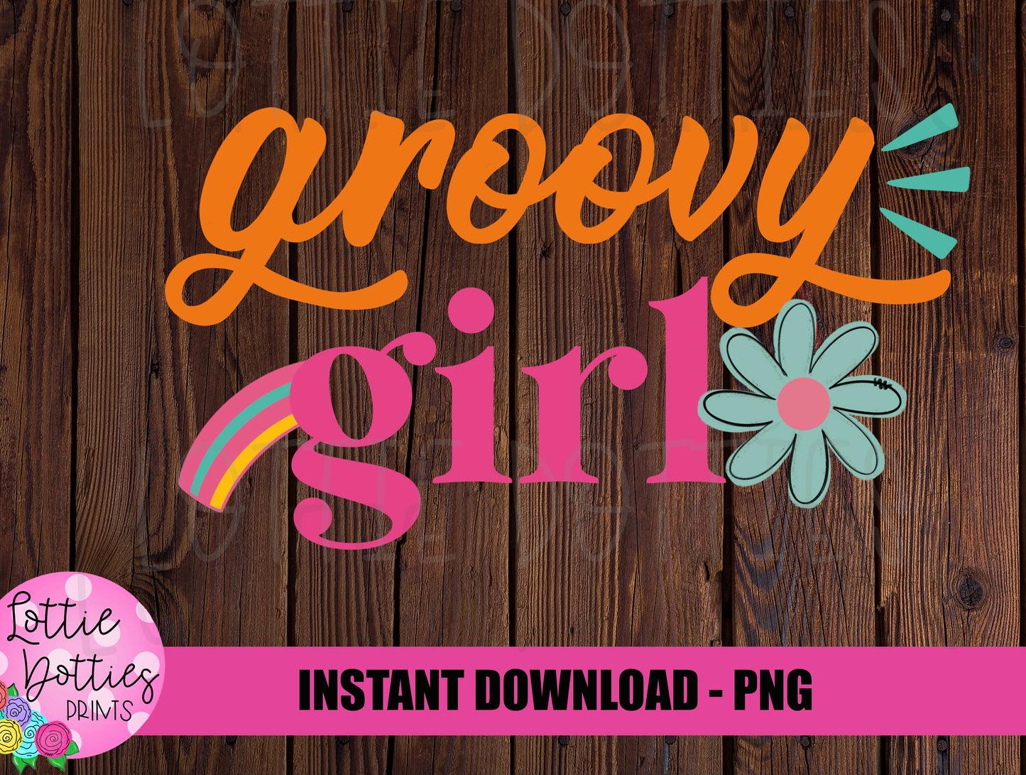 Groovy Girl Png -Birthday Sublimation Design - Instant Download - Digital Download