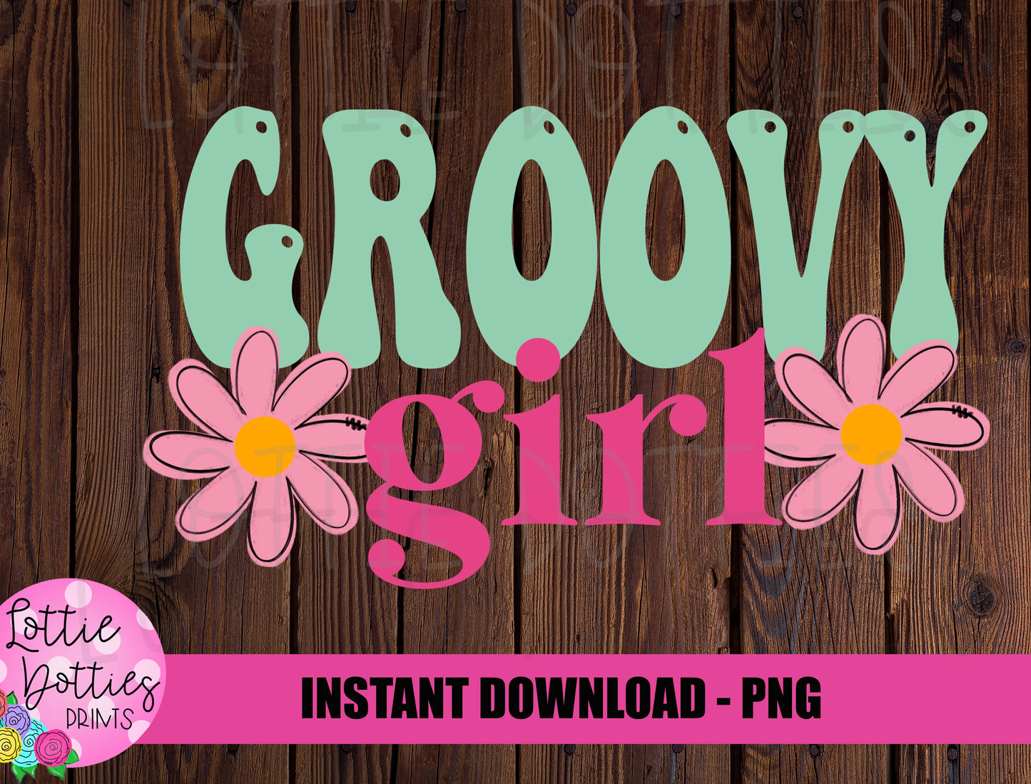 Groovy Girl Png -Birthday Sublimation Design - Instant Download - Digital Download