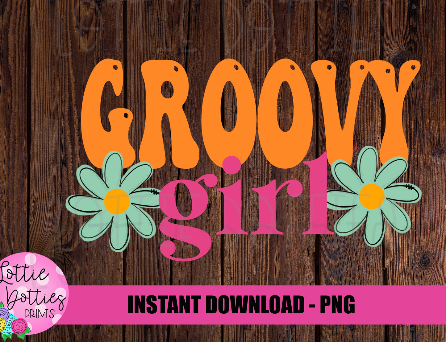 Groovy Girl Png -Birthday Sublimation Design - Instant Download - Digital Download