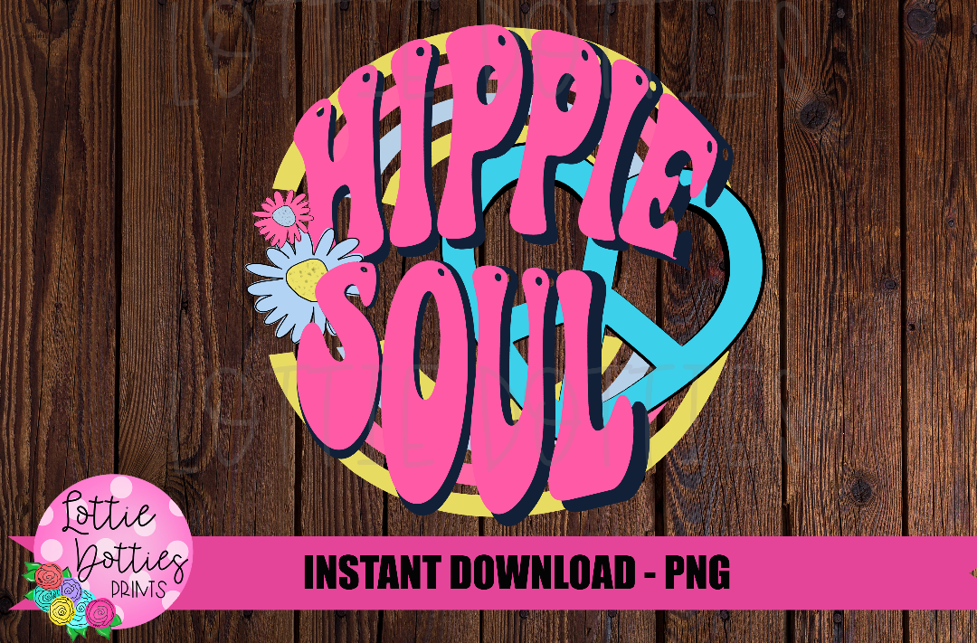 Hippie Soul Png - Summer Sublimation File - Instant download - Digital Download