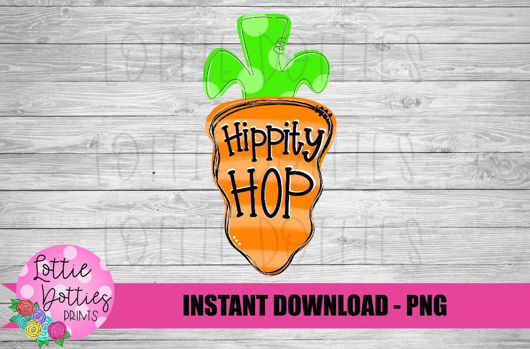 Carrot Hippity Hop PNG - Easter Sublimation - Digital Download