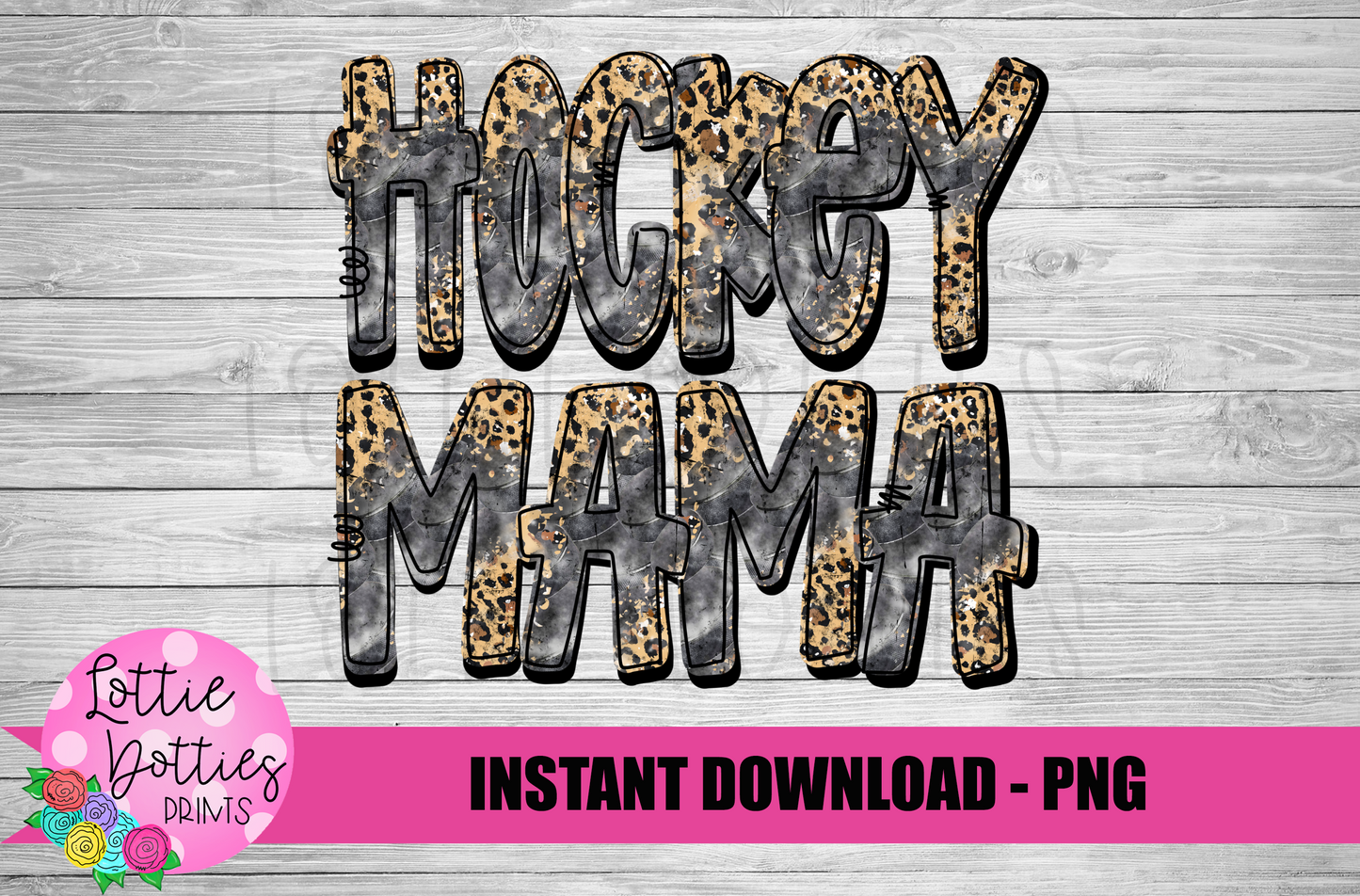 Hockey Mama PNG - Hockey - Sublimation - Digital Download