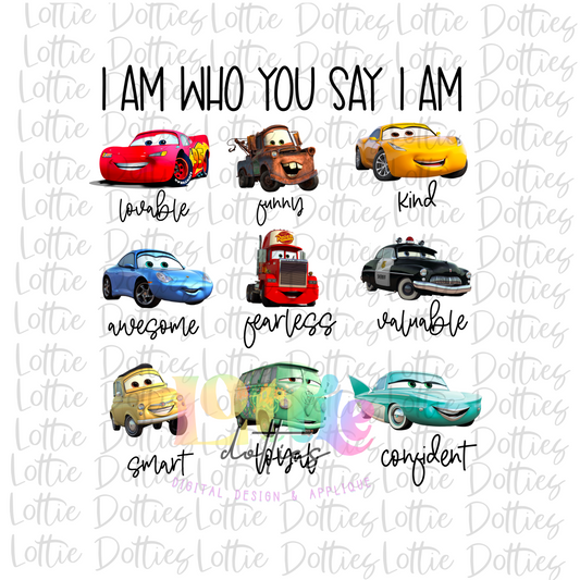 Cars PNG - I am Who You Say I am - Cars - Digtal Download
