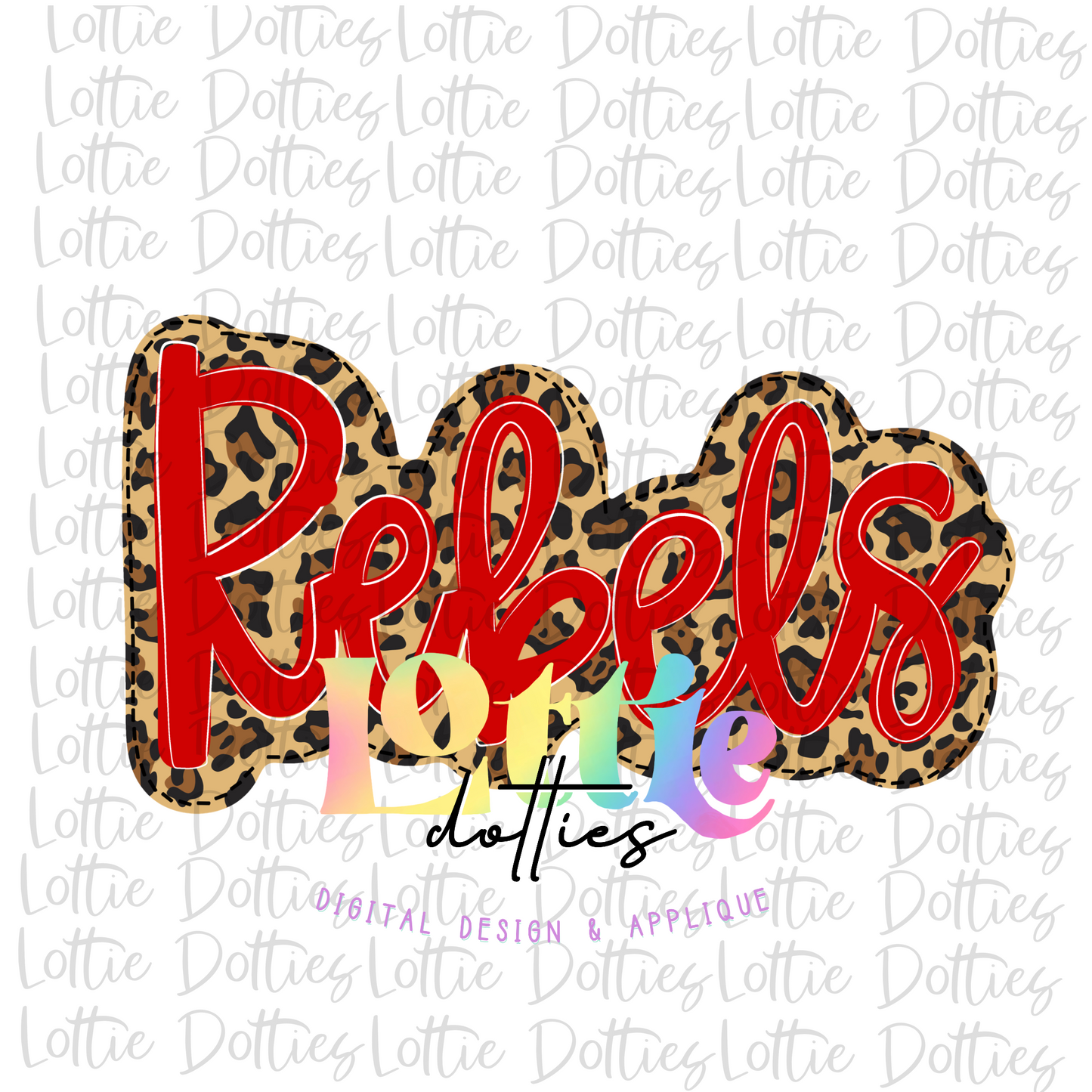 Rebel PNG - Digital Download - Rebels Sublimation Design - Leopard andRed