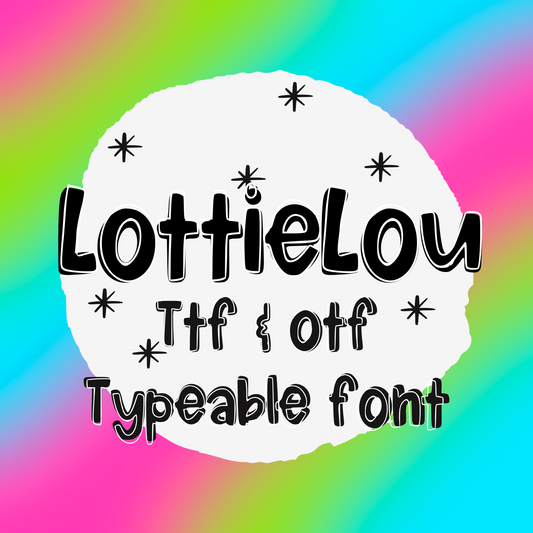 LottieLou Font - Handwritten Font- true type font - otf and ttf - type able font