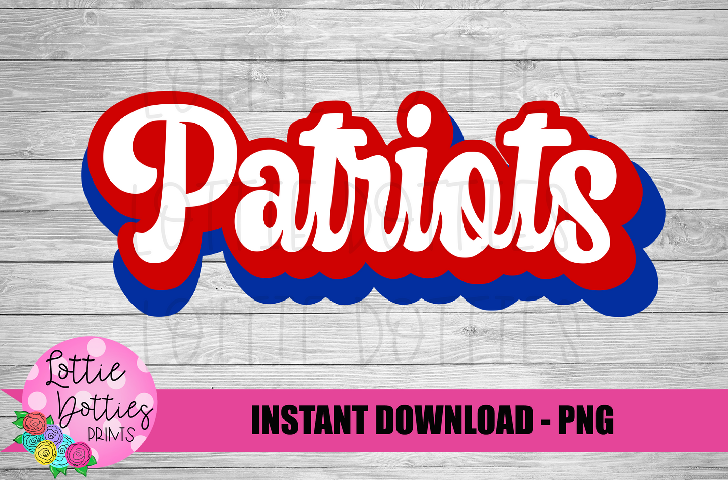 patriots Png - Patriots Sublimation Design - Digital Download